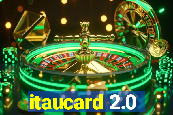 itaucard 2.0